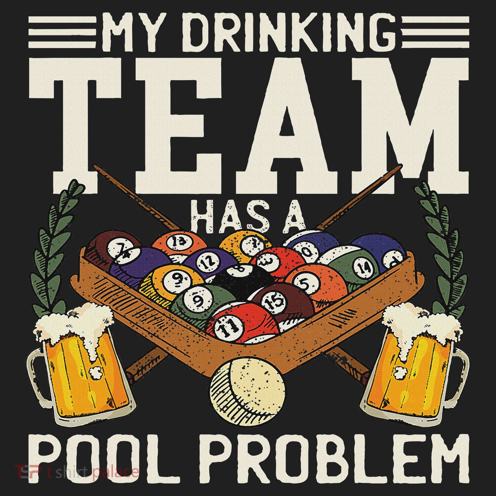 My Drinking Team Has A Pool Problem Billiard Players Themed Hat