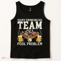 My Drinking Team Has A Pool Problem Billiard Players Themed Tank Top thumb 2