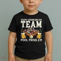 My Drinking Team Has A Pool Problem Billiard Players Themed Toddler T-Shirt thumb 2