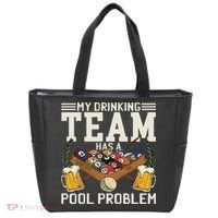 My Drinking Team Has A Pool Problem Billiard Players Themed Tote Bag thumb 0