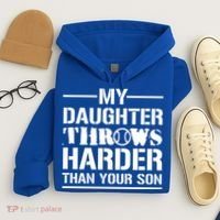 My Daughter Throws Harder Than Your Son Softball Dad Gift Hoodie thumb 4