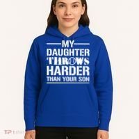 My Daughter Throws Harder Than Your Son Softball Dad Gift Hoodie thumb 5