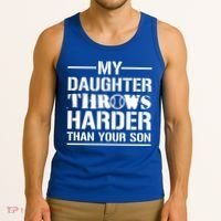 My Daughter Throws Harder Than Your Son Softball Dad Gift Tank Top thumb 3