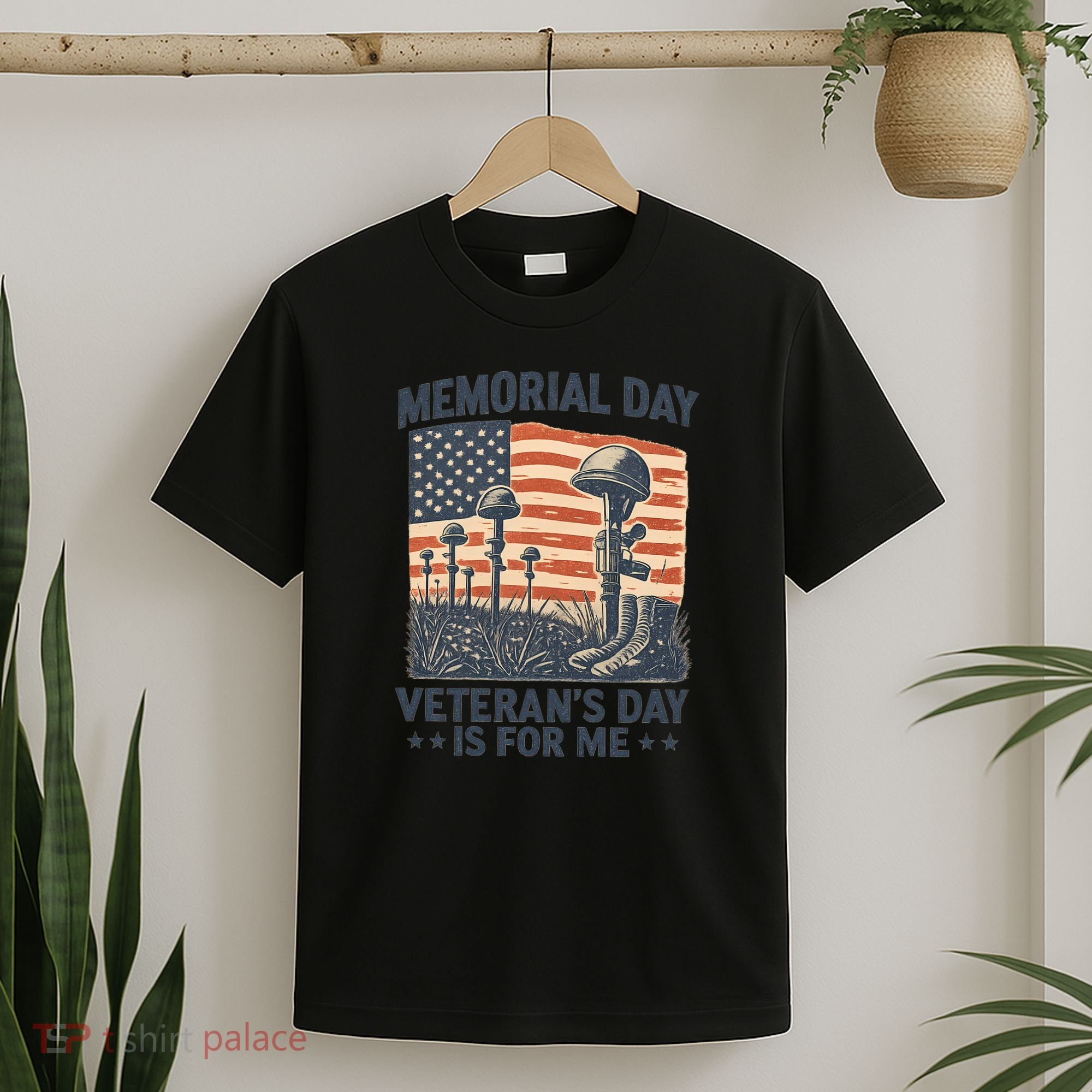 Memorial Day - Veteran's Day is for Me T-Shirt