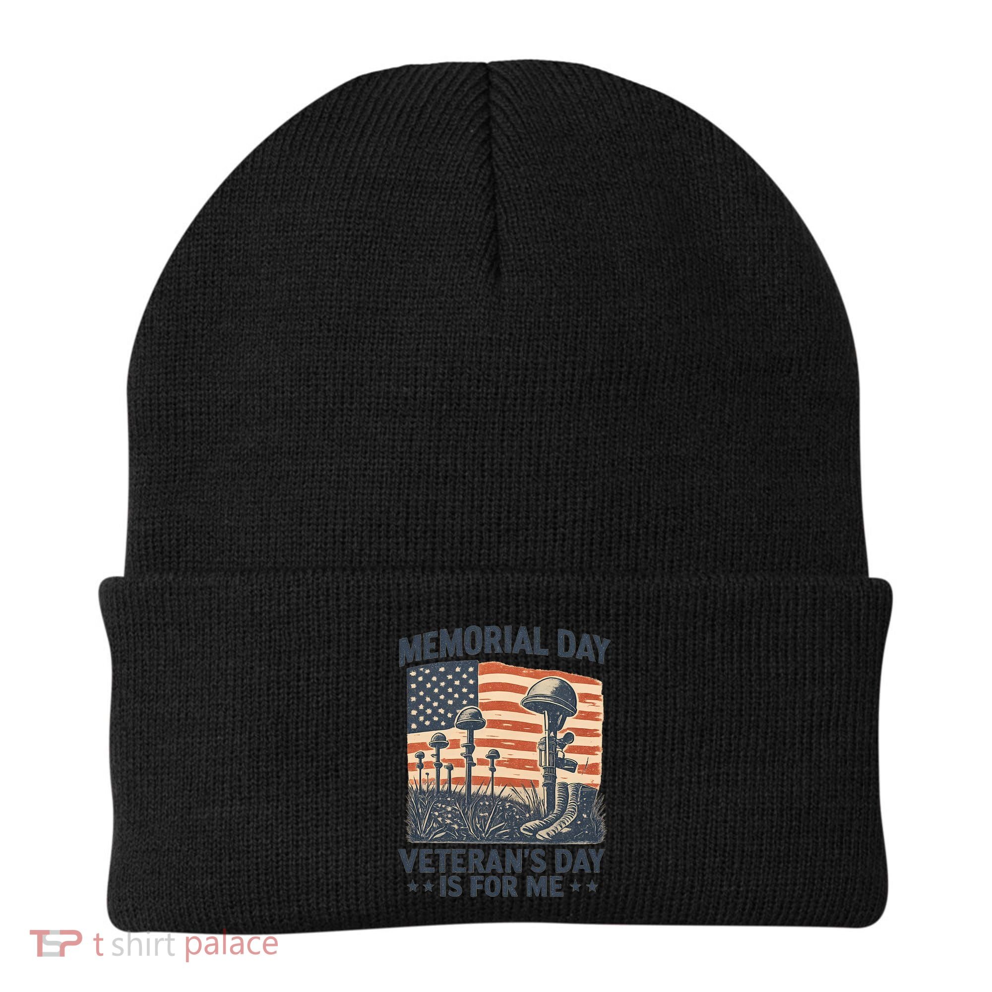Memorial Day - Veteran's Day is for Me Beanie