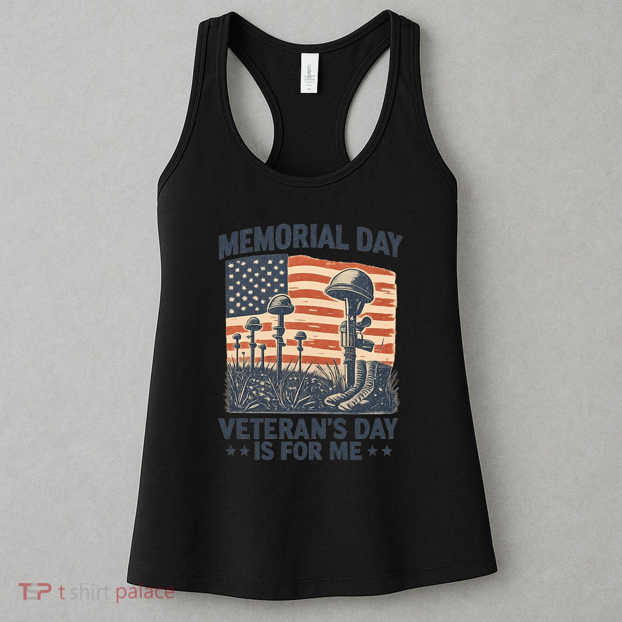 Memorial Day - Veteran's Day is for Me Women's Tank Top