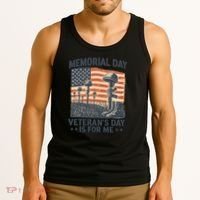 Memorial Day - Veteran's Day is for Me Tank Top thumb 3
