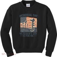 Memorial Day - Veteran's Day is for Me Kids Sweatshirt thumb 0