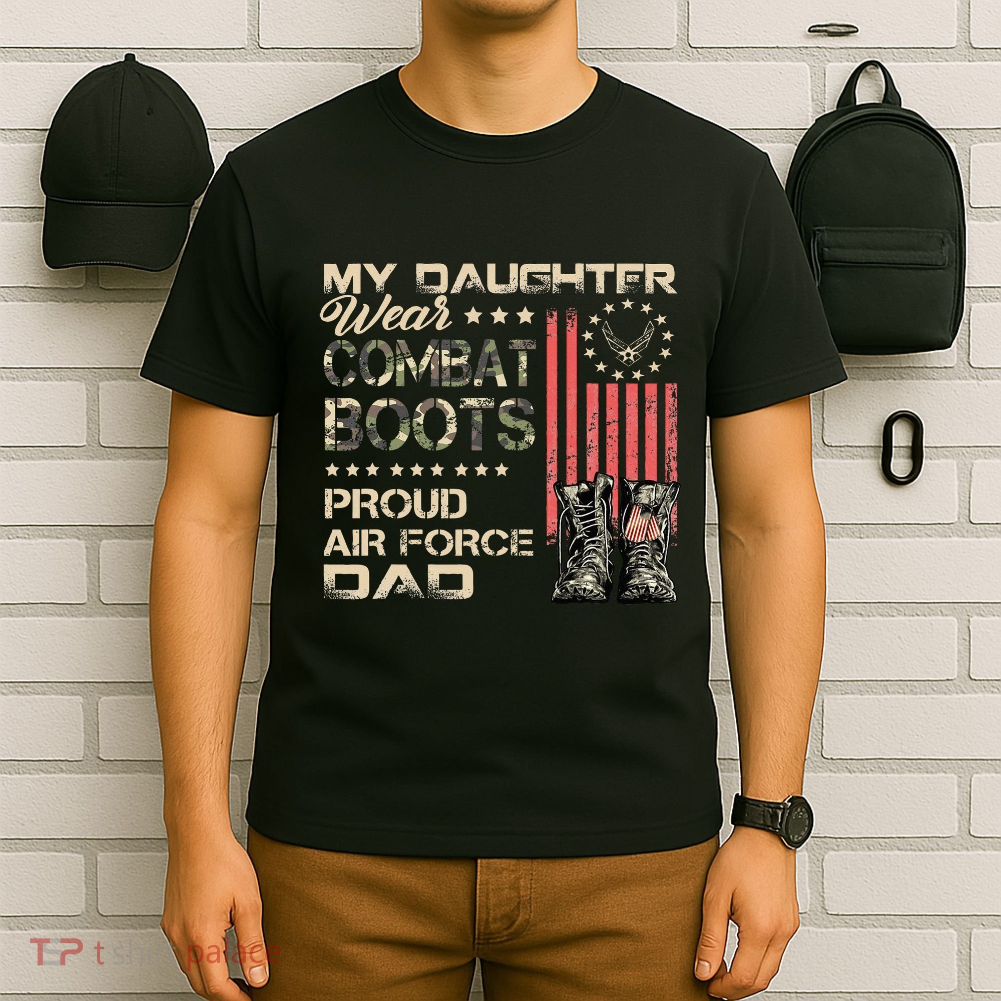 My Daughter Wear Combat Boots Proud Dad Of Veteran T-Shirt