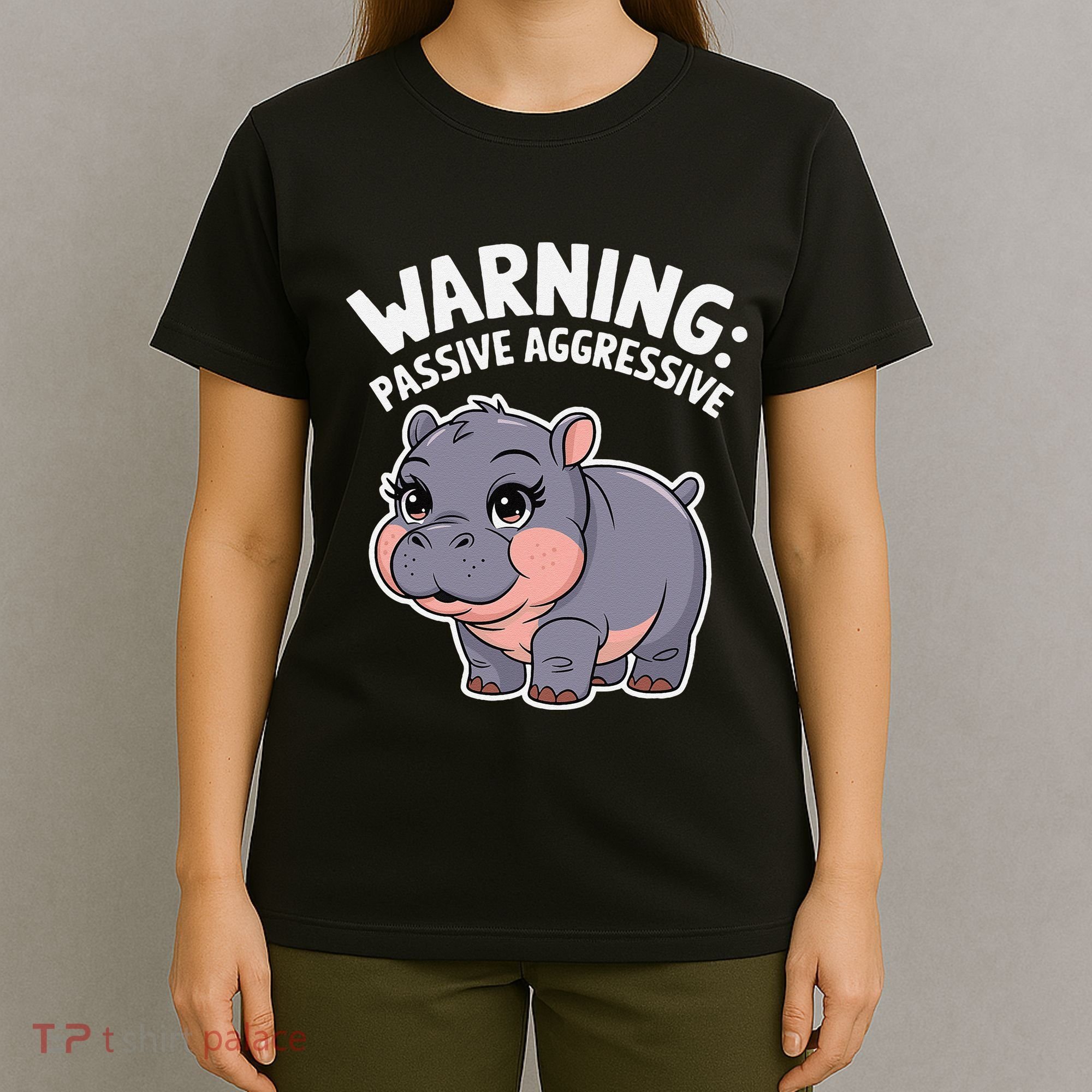 Moo Deng Warning Passive Aggressive Hippo T-Shirt