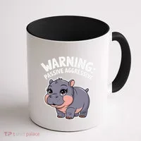 Moo Deng Warning Passive Aggressive Hippo Coffee Mug thumb 1