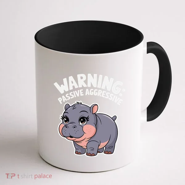 Moo Deng Warning Passive Aggressive Hippo Coffee Mug