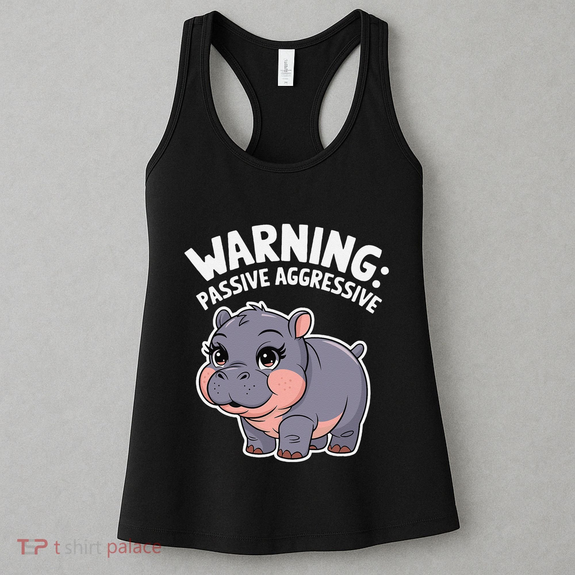 Moo Deng Warning Passive Aggressive Hippo Women's Tank Top