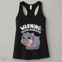 Moo Deng Warning Passive Aggressive Hippo Women's Tank Top thumb 3