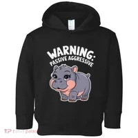 Moo Deng Warning Passive Aggressive Hippo Toddler Hoodie thumb 0