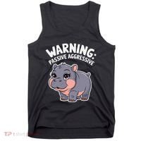Moo Deng Warning Passive Aggressive Hippo Tank Top thumb 0