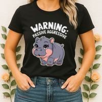 Moo Deng Warning Passive Aggressive Hippo Women's T-Shirt thumb 2