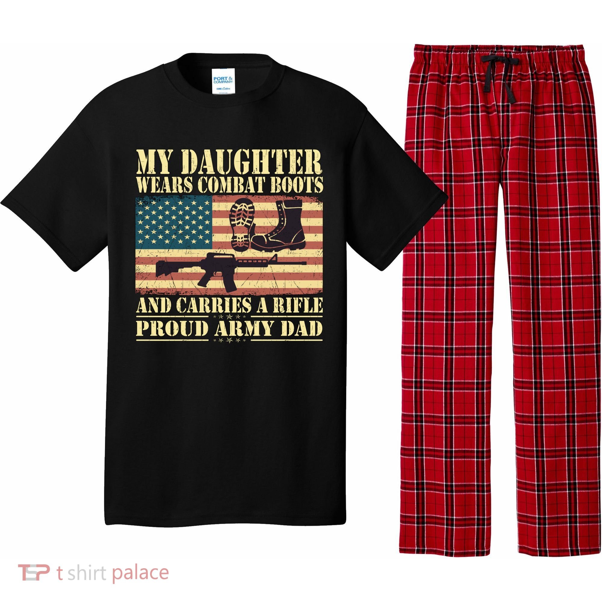My Daughter Wears Combat Boots Proud Army Dad Father Gift Pajama Set