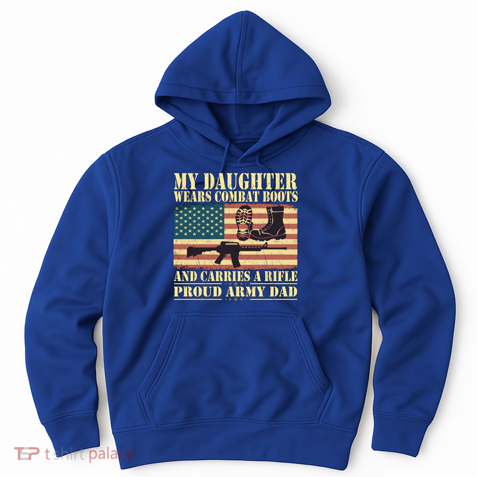 My Daughter Wears Combat Boots Proud Army Dad Father Gift Hoodie