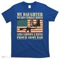 My Daughter Wears Combat Boots Proud Army Dad Father Gift T-Shirt thumb 0