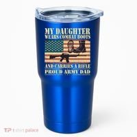My Daughter Wears Combat Boots Proud Army Dad Father Gift Tumbler thumb 0
