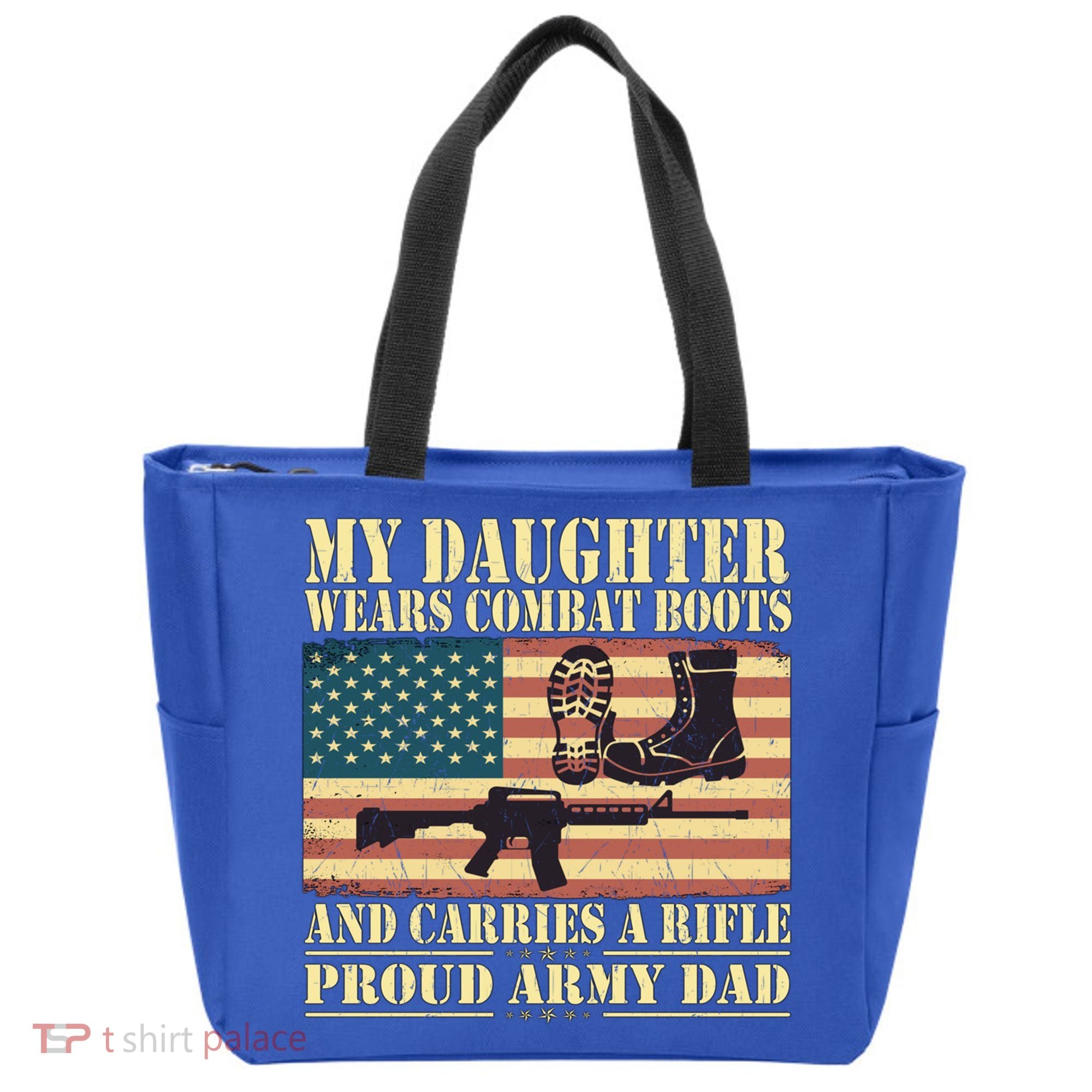 My Daughter Wears Combat Boots Proud Army Dad Father Gift Tote Bag