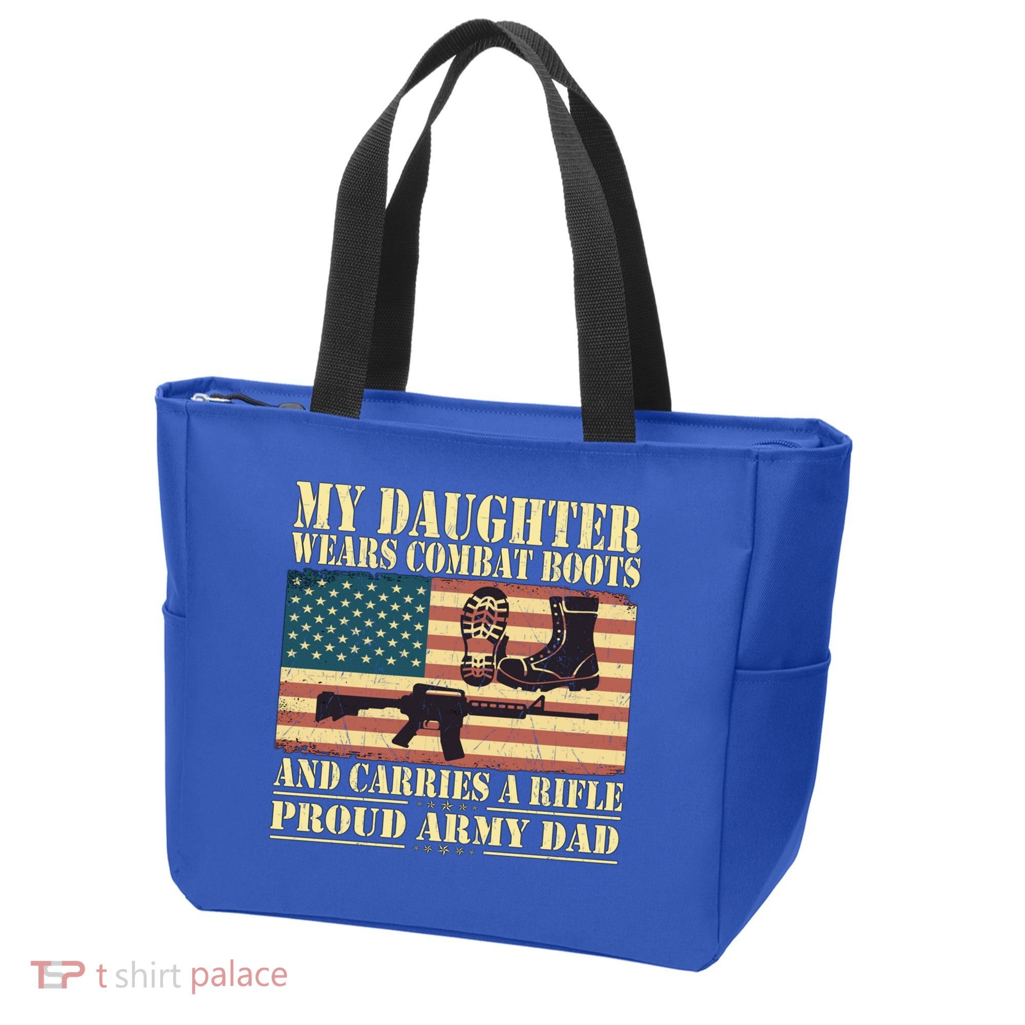 My Daughter Wears Combat Boots Proud Army Dad Father Gift Tote Bag