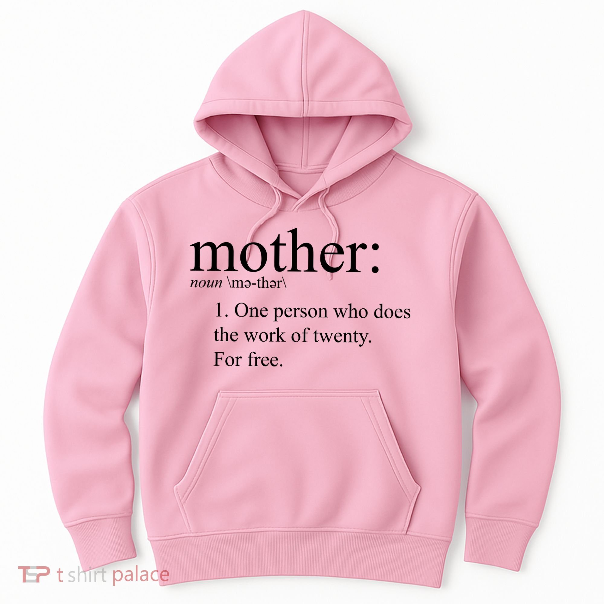 Mother Definition Works For Free Gift For Mom Hoodie