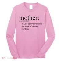 Mother Definition Works For Free Gift For Mom Long Sleeve Shirt thumb 0