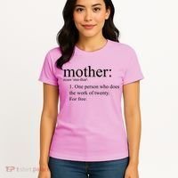 Mother Definition Works For Free Gift For Mom Women's T-Shirt thumb 4