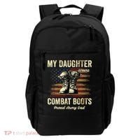 My Daughter Wears Combat Boots Proud Army Dad Veteran Day Backpack thumb 0