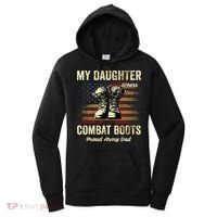My Daughter Wears Combat Boots Proud Army Dad Veteran Day Women's Hoodie thumb 0