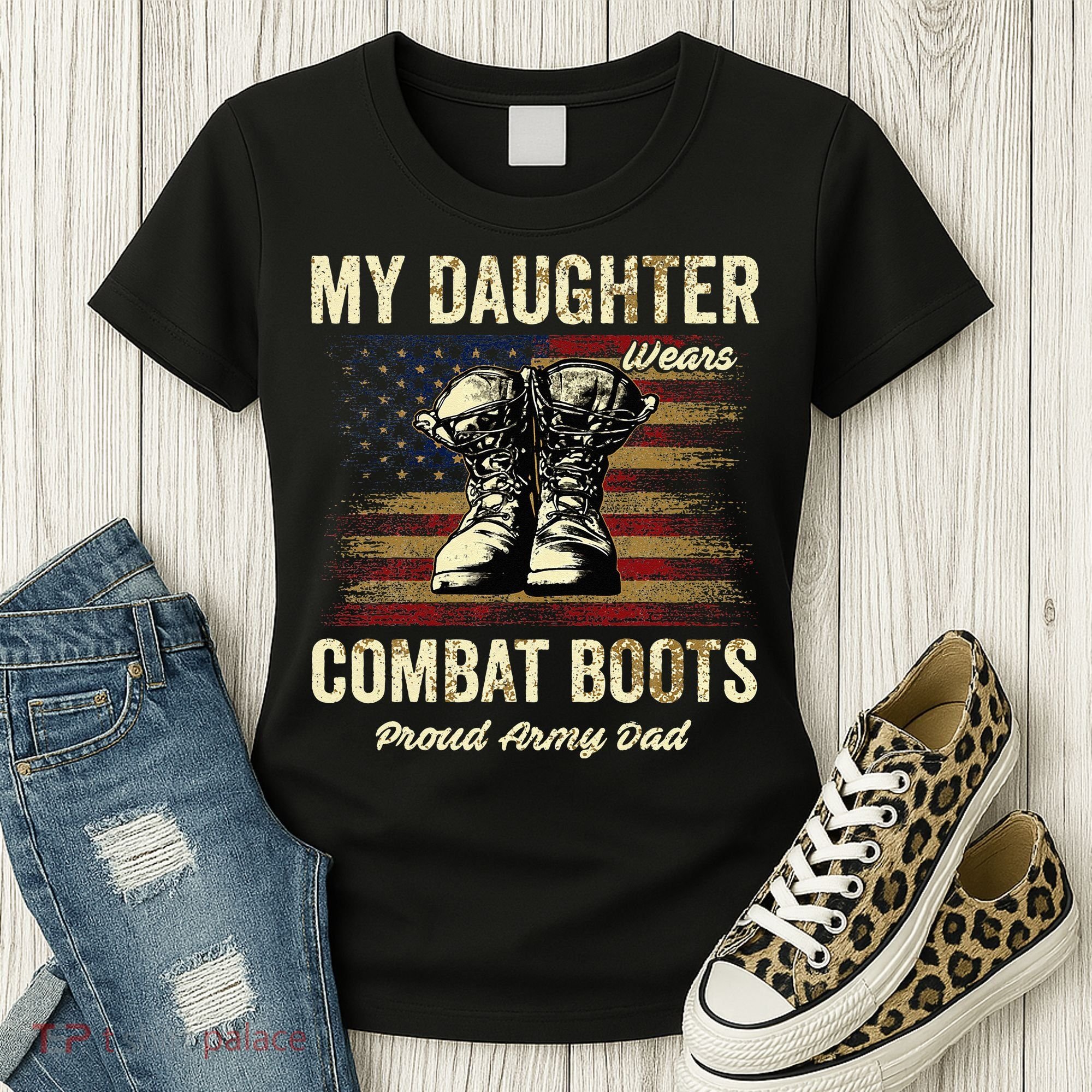 My Daughter Wears Combat Boots Proud Army Dad Veteran Day Women's T-Shirt