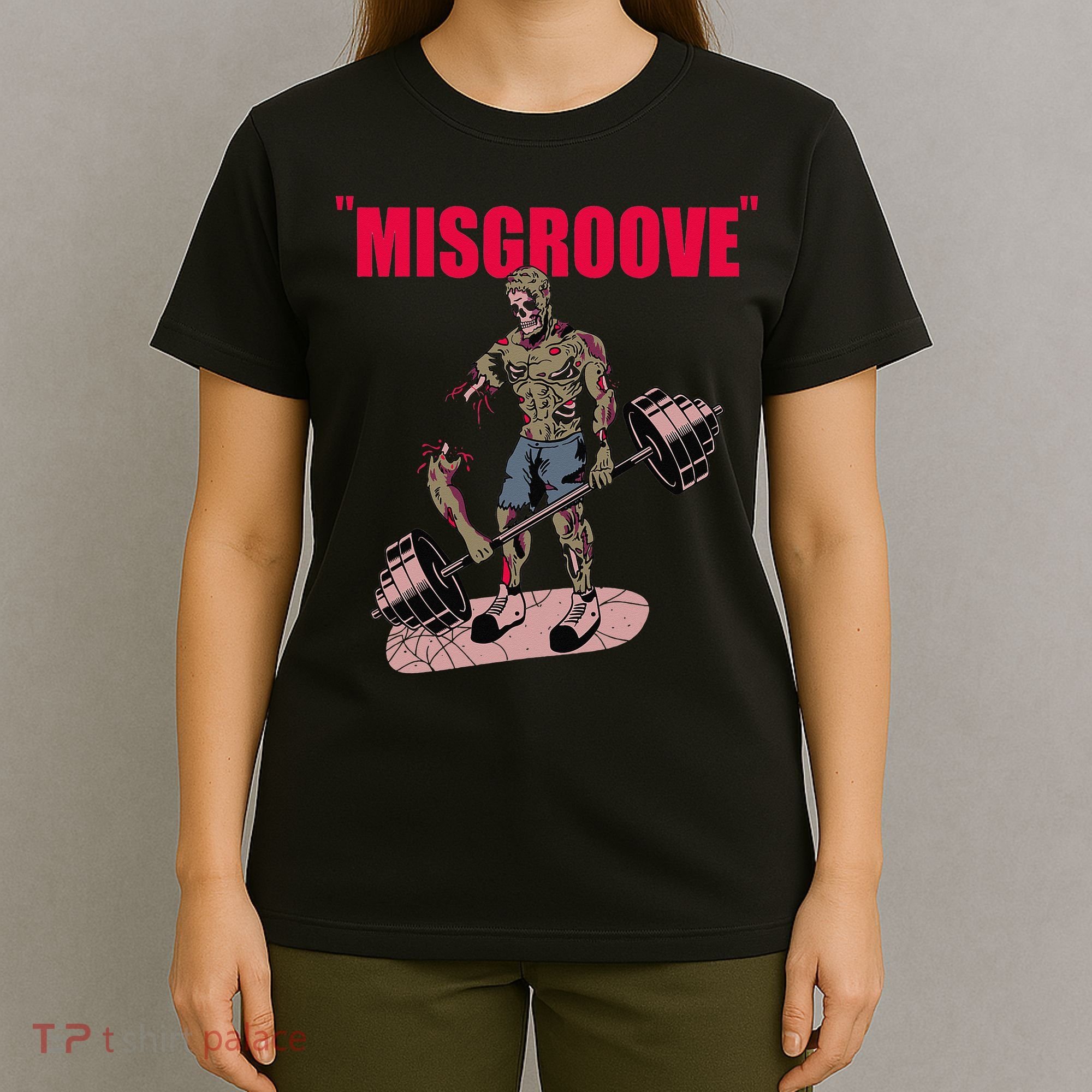 Misgroove Deadlift Weightlifting Bodybuilding Gym Fitness T-Shirt