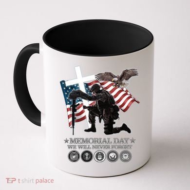 Memorial Day We Will Never Forget Coffee Mug