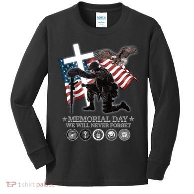 Memorial Day We Will Never Forget Kids Long Sleeve Shirt