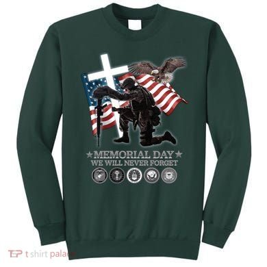 Memorial Day We Will Never Forget Sweatshirt
