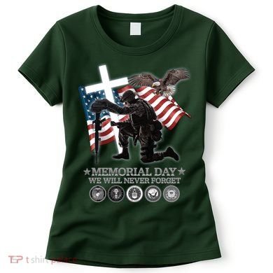 Memorial Day We Will Never Forget Women's T-Shirt