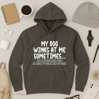 My Dog Winks At Me Funny Hoodie thumb 3