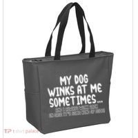 My Dog Winks At Me Funny Tote Bag thumb 2