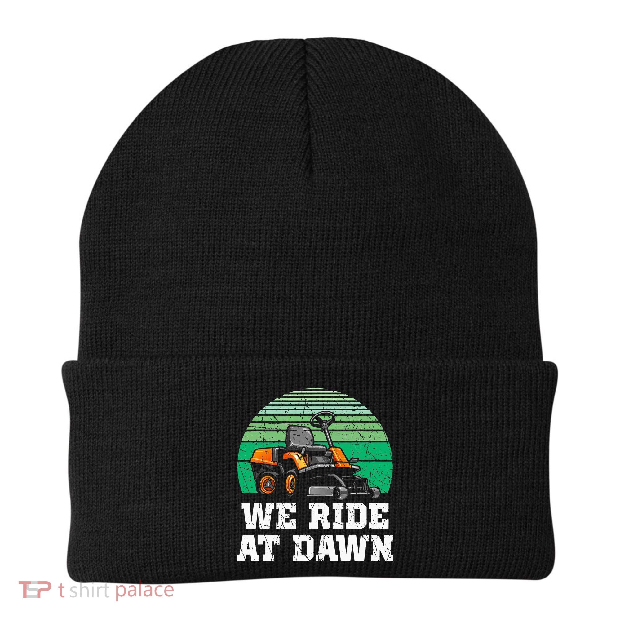 Mowing Dad Yard Work We Ride At Dawn Lawnmower Beanie