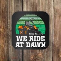 Mowing Dad Yard Work We Ride At Dawn Lawnmower Coaster thumb 0