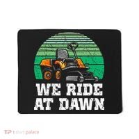 Mowing Dad Yard Work We Ride At Dawn Lawnmower Mousepad thumb 0