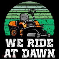 Mowing Dad Yard Work We Ride At Dawn Lawnmower Women's T-Shirt thumb 6
