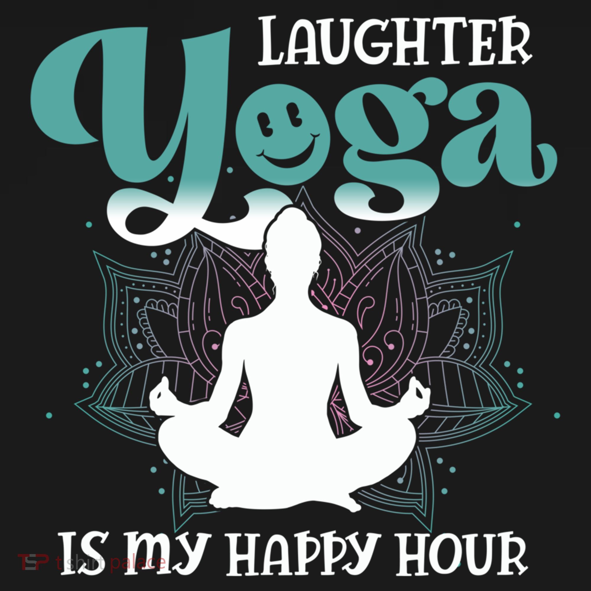 MotherS Day Yoga Lover Laughter Yoga Is My Happy Hour Meaningful Gift Women's Hoodie
