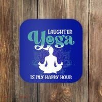 MotherS Day Yoga Lover Laughter Yoga Is My Happy Hour Meaningful Gift Coaster thumb 0