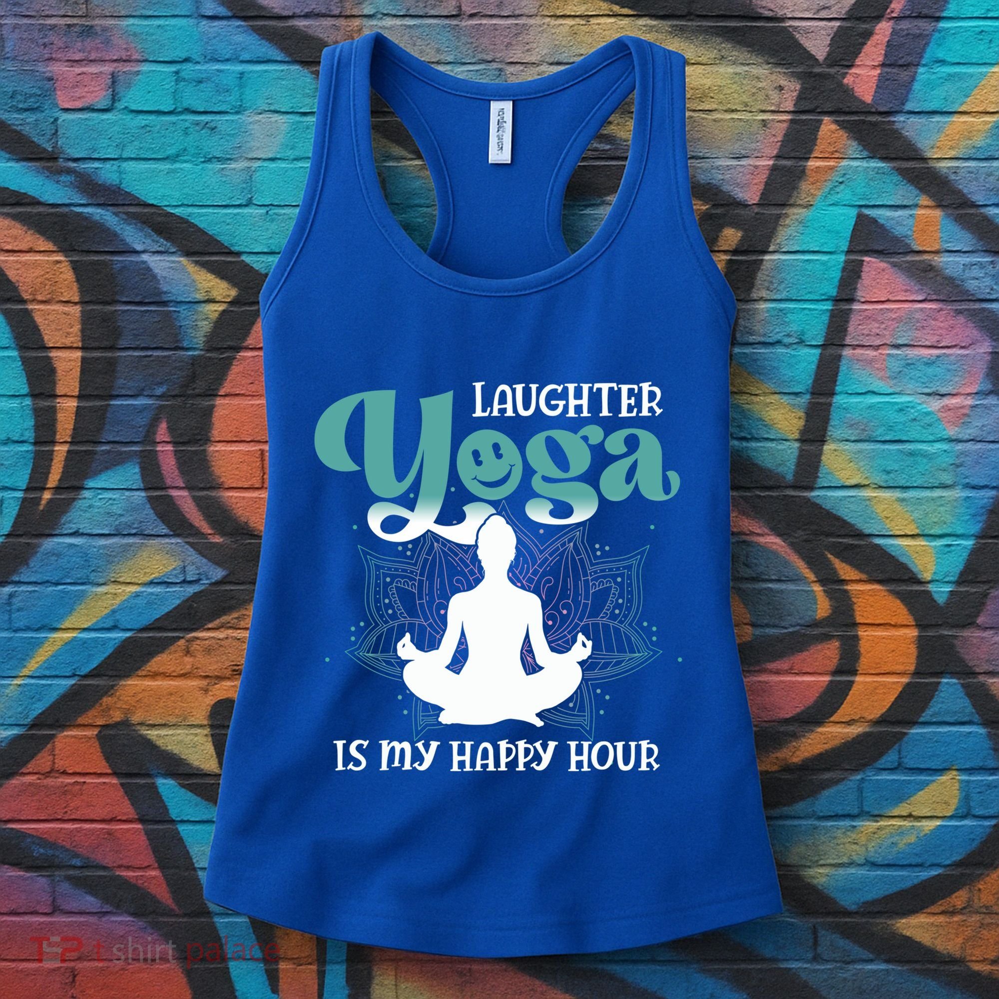 MotherS Day Yoga Lover Laughter Yoga Is My Happy Hour Meaningful Gift Women's Tank Top