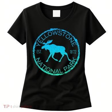 Moose Design Yellowstone National Park Souvenir HikerS Women's T-Shirt