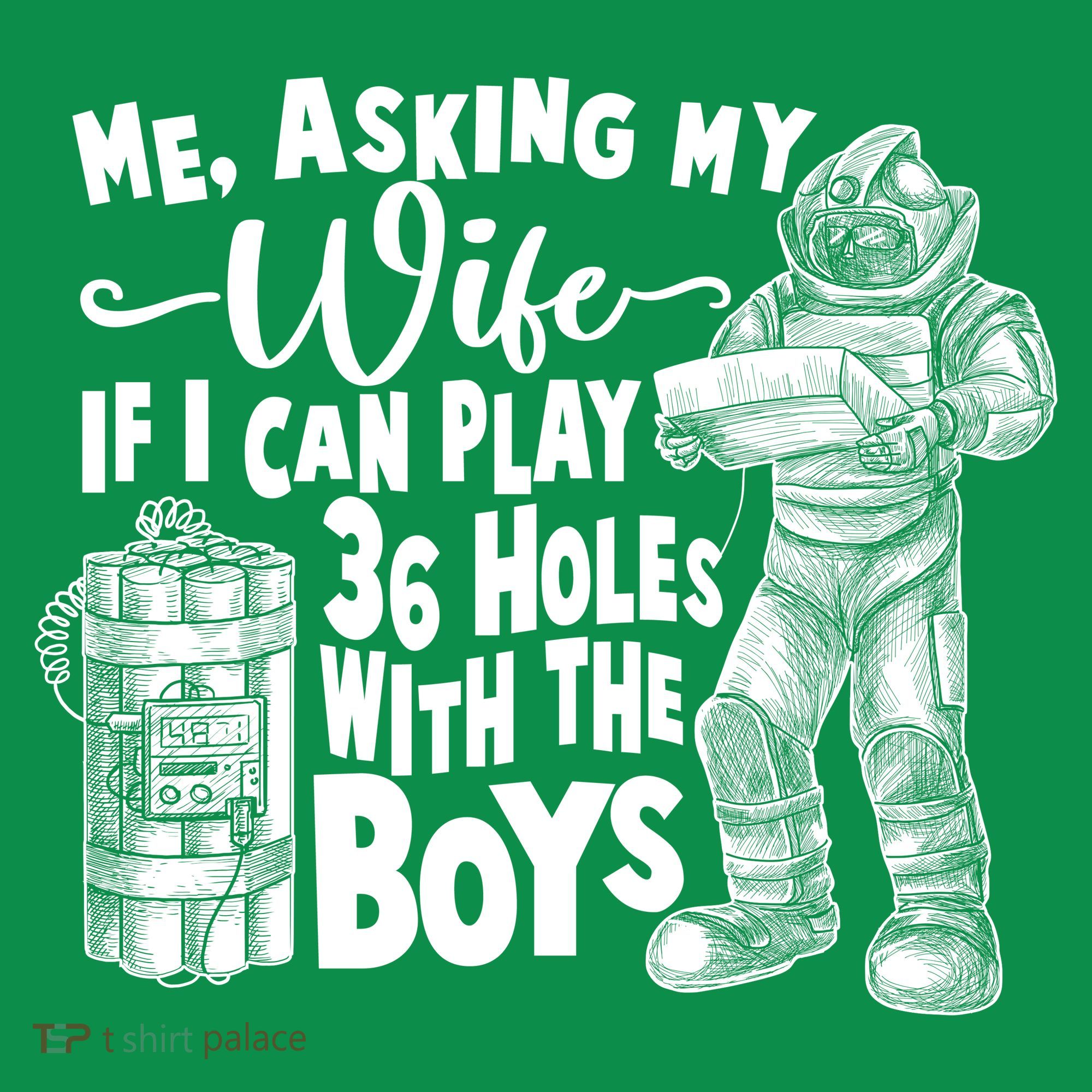 Me Asking My Wife If I Can Play 36 Holes With the Boys Ornament