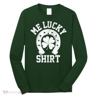 Me Lucky Shirt Horseshoe Long Sleeve Shirt